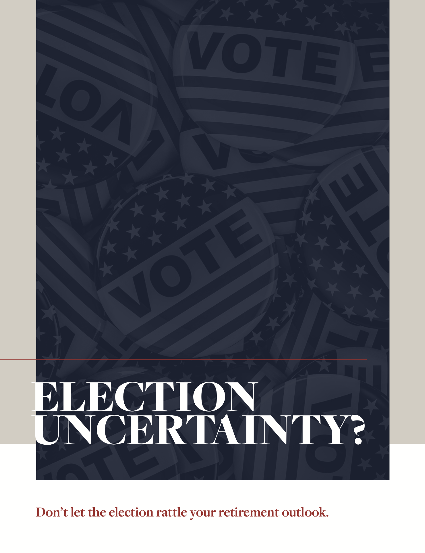 retirement checklist - election uncertainty